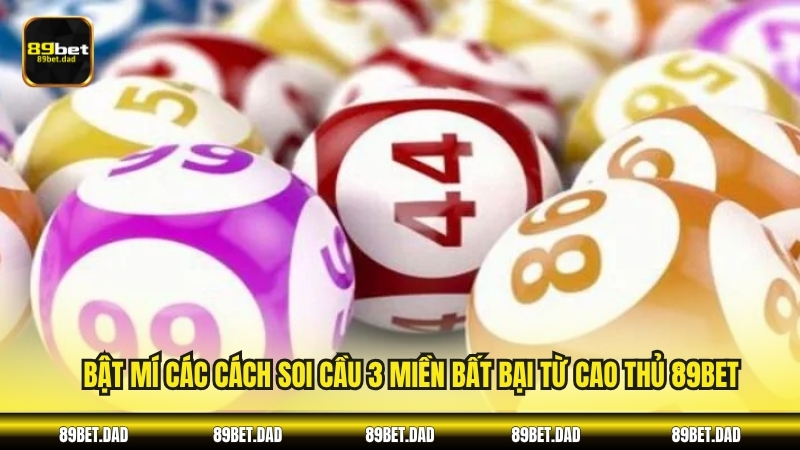 Soi cầu 3 miền 89BET